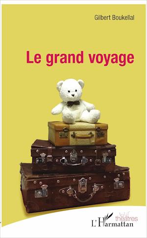 Le grand voyage