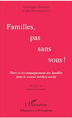 Familles, pas sans vous !