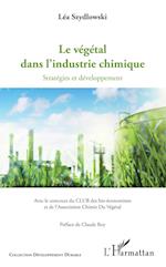 Le végétal dans l'industrie chimique