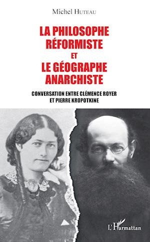 La philosophe réformiste et le géographe anarchiste