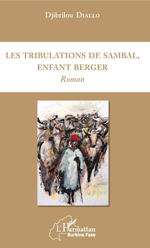 Les tribulations de Sambal, enfant berger