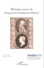 Mélanges autour de Jacques le Fataliste de Diderot