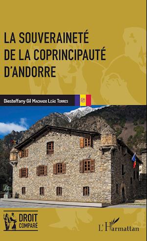 La souveraineté de la coprincipauté d'Andorre