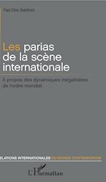 Les parias de la scène internationale