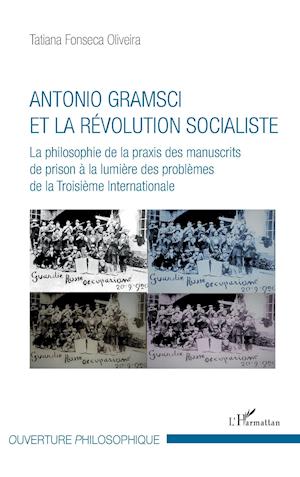 Antonio Gramsci et la révolution socialiste