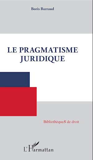 Le pragmatisme juridique