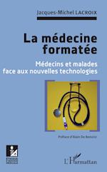 La médecine formatée