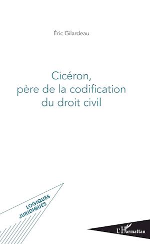 Cicéron, père de la codification du droit civil