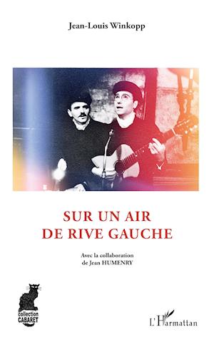 Sur un air de rive gauche