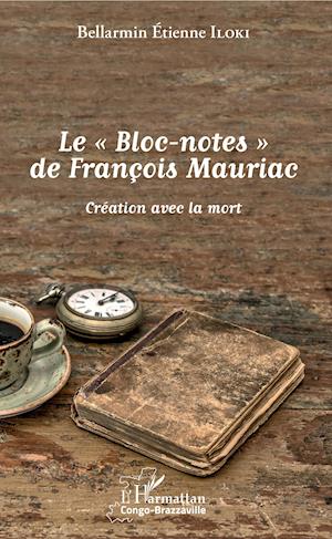 Le "Bloc-notes" de François Mauriac