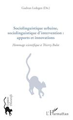 Sociolinguistique urbaine, sociolinguistique d'intervention : apports et innovations