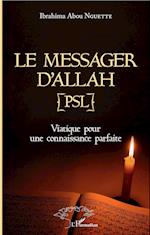 Le messager d'Allah (PSL)