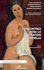 Rencontres avec la castration maternelle