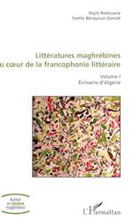 Littératures maghrébines au coeur de la francophonie littéraire