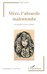 Mère, l'absurde malentendu