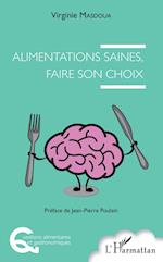 Alimentations saines, faire son choix