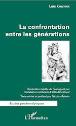 La confrontation entre les générations