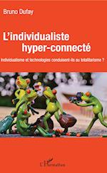 L'individualiste hyper-connecté