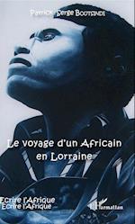 Le voyage d'un Africain en Lorraine