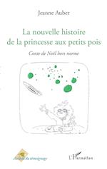 La nouvelle histoire de la princesse aux petits pois