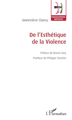 De l'Esthétique de la Violence