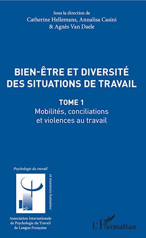 Bien être et diversité des situations de travail