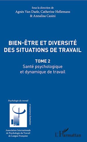 Bien être et diversité des situations de travail