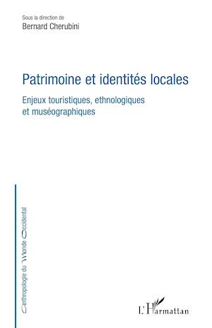 Patrimoine et identités locales