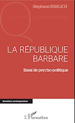 La république barbare