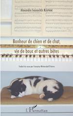 Bonheur de chien et de chat, vie de bouc et autres bêtes