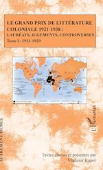 Le Grand Prix de littérature coloniale 1921-1938 :