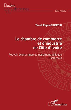 La chambre de commerce et d'industrie de Côte d'Ivoire