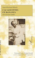 Cacaouettes et bananes suivi de textes inédits