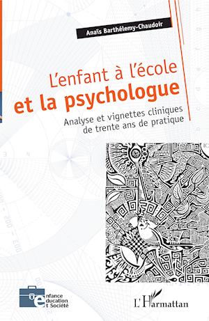 L'enfant à l'école et la psychologue