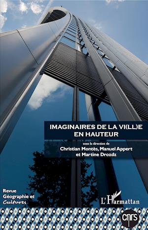 Imaginaires de la vi(ll)e en hauteur