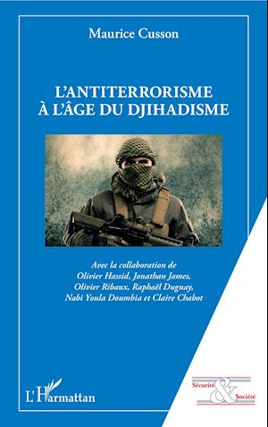 L'antiterrorisme à l'âge du djihadisme