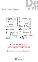 Le format bible des séries télévisées