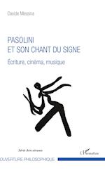 Pasolini et son chant du signe