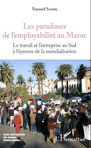 Les paradoxes de l'employabilité au Maroc