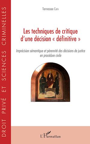 Techniques de critique d'une décision "définitive"