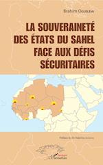 La souveraineté des états du Sahel face aux défis sécuritaires