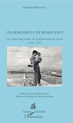 Demi-siècle de résistance (Un)