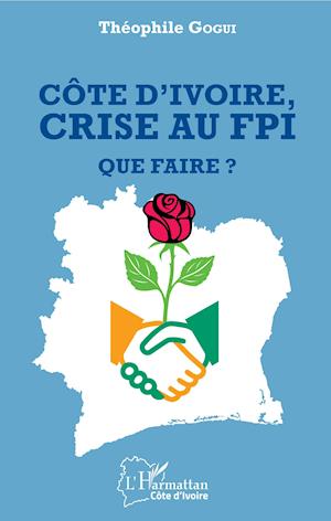 Côte d'ivoire, crise au FPI