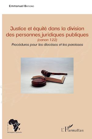 Justice et équité dans la division des personnes juridiques publiques