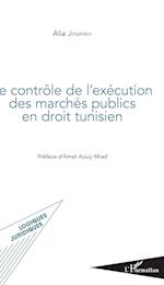 Contrôle de l'exécution des marchés publics en droit tunisien