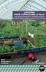 Jardiner pour coproduire la ville