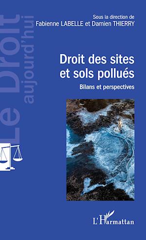 Droit des sites et sols pollués