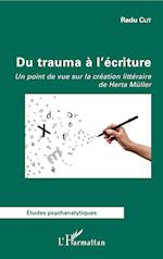 Du trauma à l'écriture