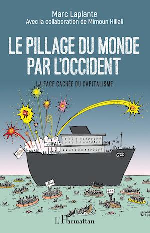 Le pillage du monde par l'Occident