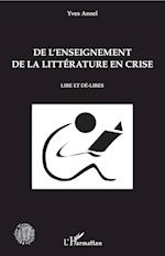 De l'enseignement de la littérature en crise